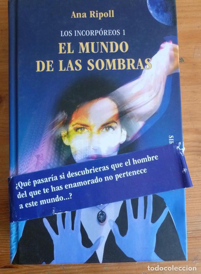 B&uuml;cher: Los Incorp&oacute;reos 1. EL MUNDO DE LAS SOMBRAS: 214 (Las Tres Edades) - Ana Ripoll