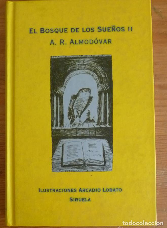 B&uuml;cher: El bosque de los sue&ntilde;os II - Antonio Rodr&iacute;guez Almod&oacute;var