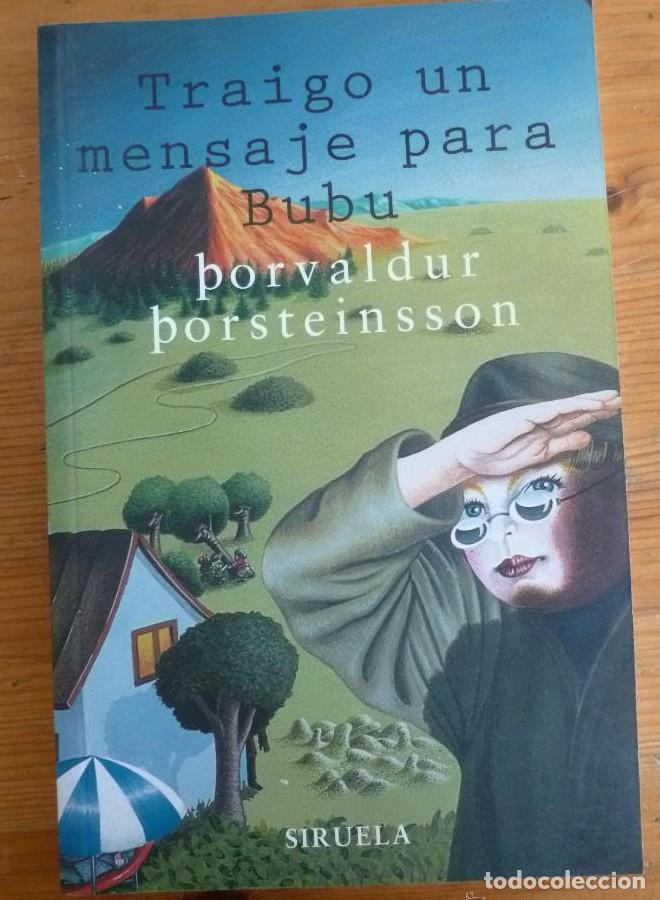 Livros em segunda m&atilde;o: Traigo un mensaje para Bubu: 103 (Las Tres Edades) - Porvaldur Porsteinsson