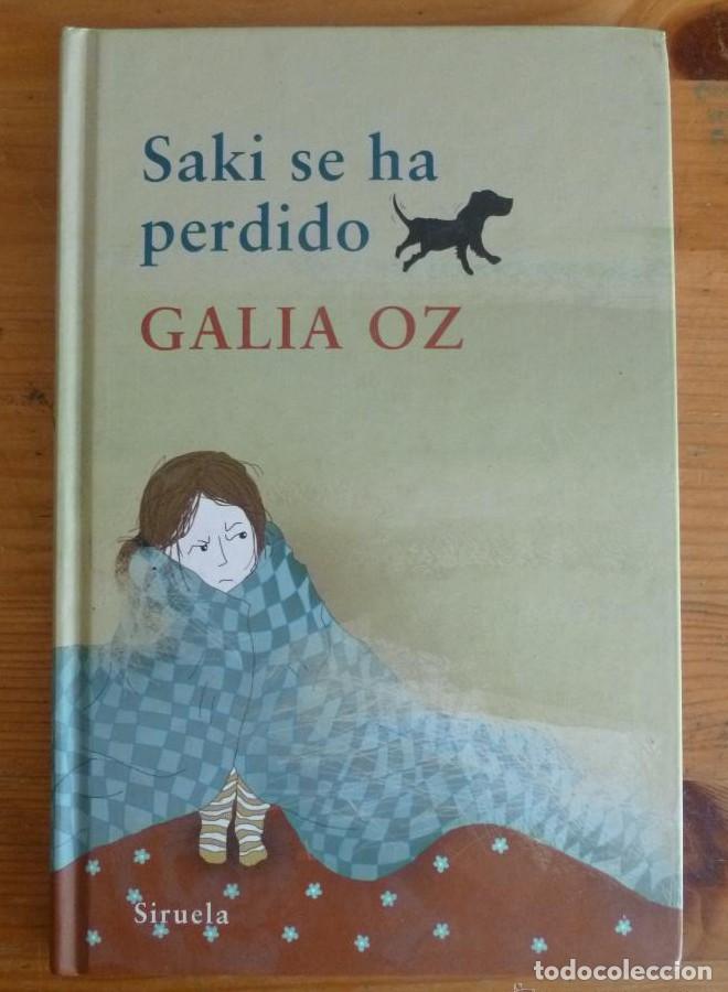 B&uuml;cher: SAKI SE HA PERDIDO. GALIA OZ. SIRUELA. 2010 77 PAG -