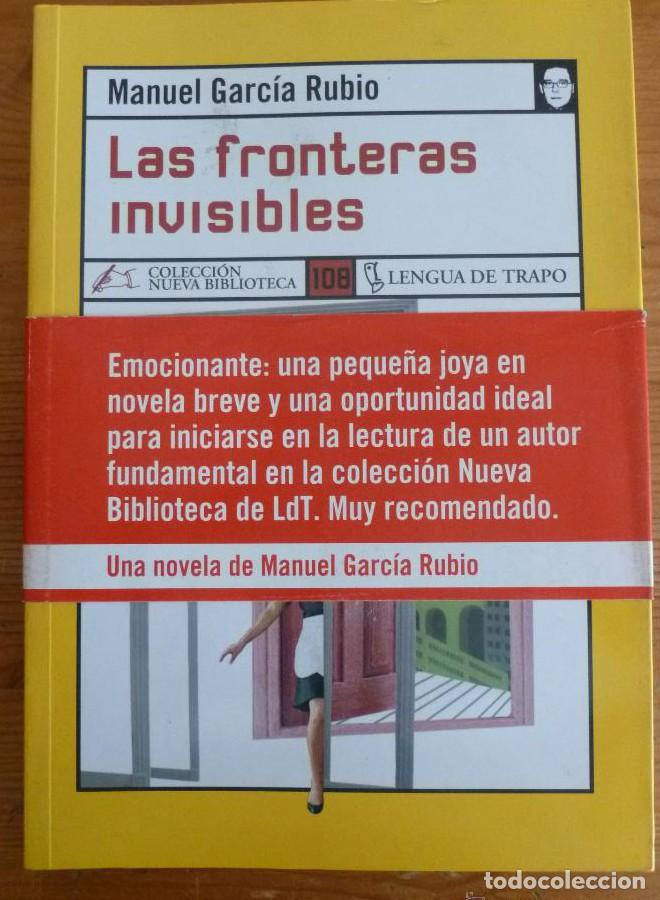 Libri di seconda mano: LAS FRONTERAS INVISIBLES. MANUEL GARCIA RUBIO. LENGUA DE TRAPO. 2005 123 PAG -