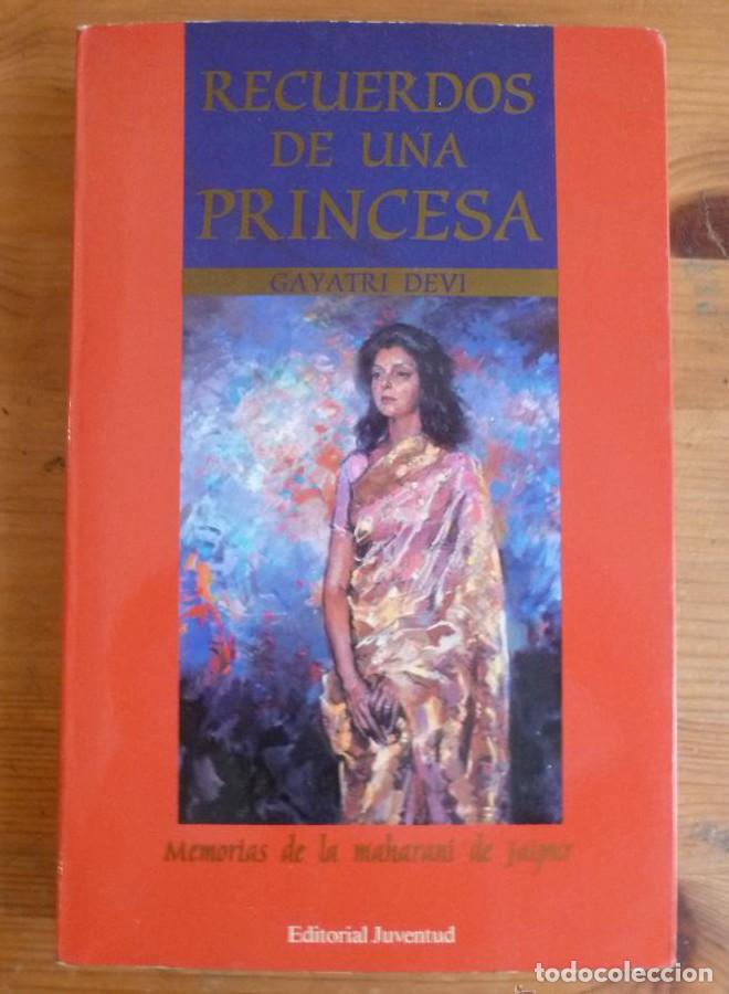 Livros em segunda m&atilde;o: RECUERDOS DE UNA PRINCESA. GAYATRI DEVI. ED. JUVENTUD. 1993 310 PAG -