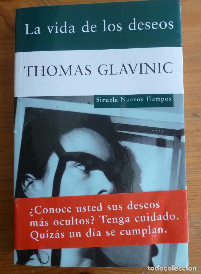 Livros em segunda m&atilde;o: La vida de los deseos: 173 (Nuevos Tiempos) - Thomas Glavinic Mar&iacute;a Falc&oacute;n Quintana