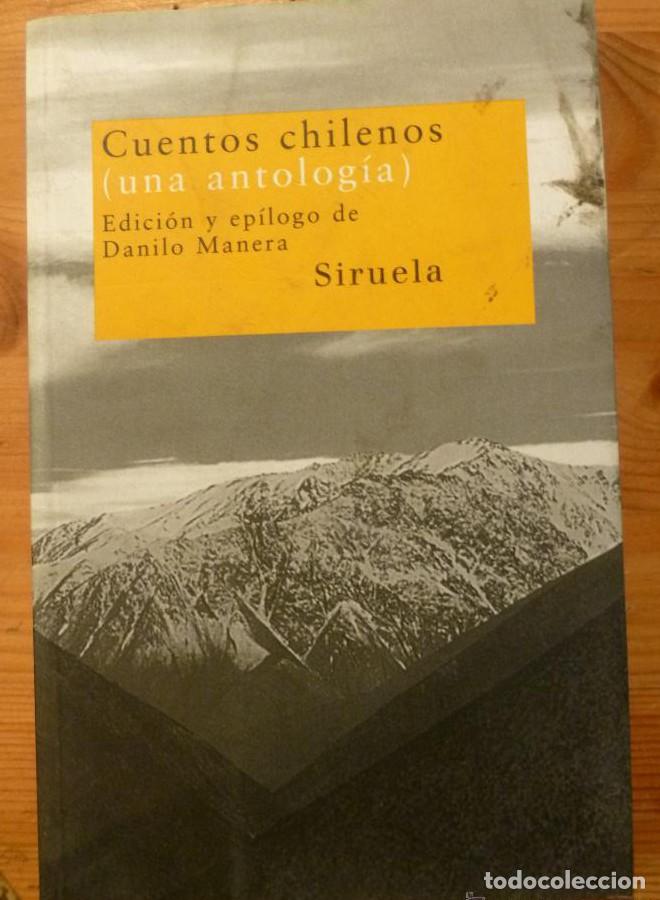 Libri di seconda mano: Cuentos chilenos (una antolog&iacute;a) Rio, Ana Mar&iacute;a del. D&eacute;lano, Poli. Gonz&aacute;lez, SIRUELA. 2006 280 PAG -