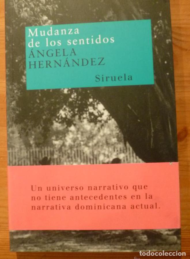 Livros em segunda m&atilde;o: MUDANZA DE LOS SENTIDOS. ANGELA HERNANDEZ. ED. SIRUELA. 2004 123 PAG -