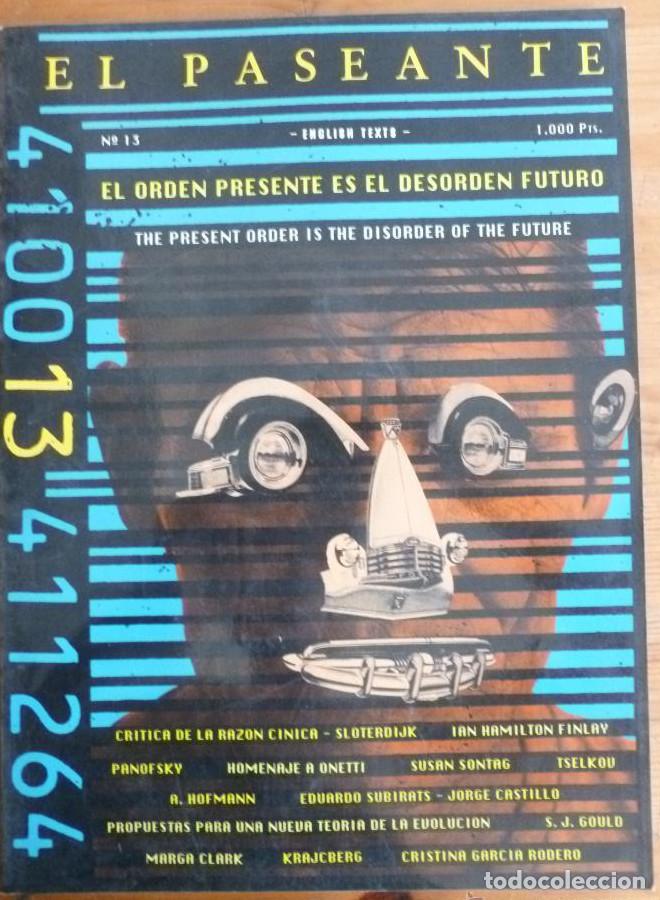 Libri di seconda mano: EL PASEANTE. N&ordm; 13. EL ORDEN PRESENTE ES EL DESORDEN FUTURO. ED. SIRUELA. 1985 134 PAG -