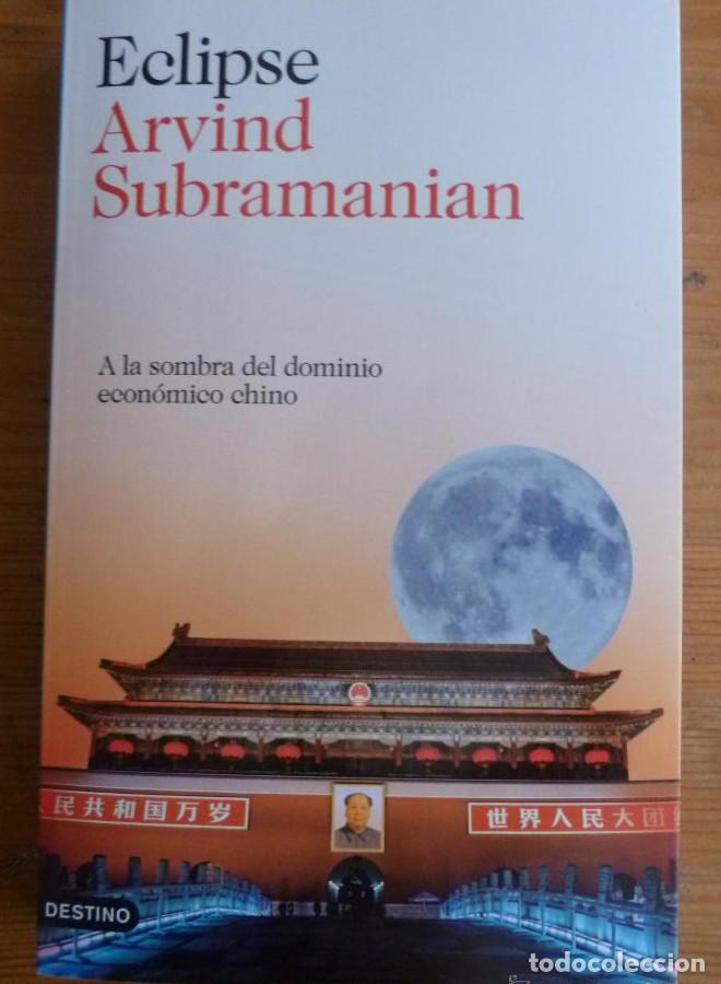 Libros: Eclipse: A la sombra del dominio econ&oacute;mico chino (Imago Mundi) - Arvind Subramanian Juanjo Estrella