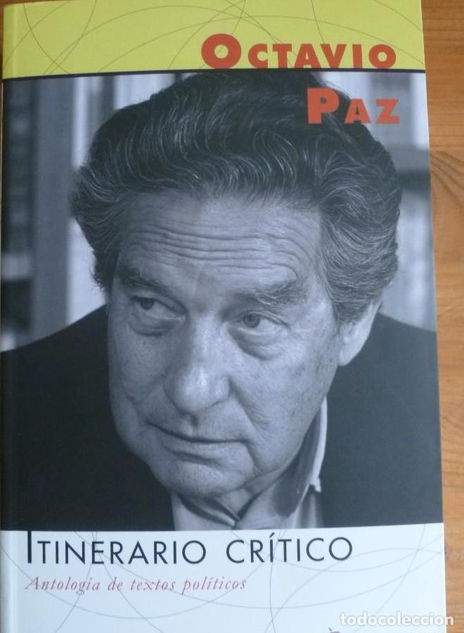 Livros em segunda m&atilde;o: ITINERARIO CRITICO. ANTOLOGIA DE TEXTOS POLITICOS. OCTAVIO PAZ. CONACULTA. . 2014 339 PAG -