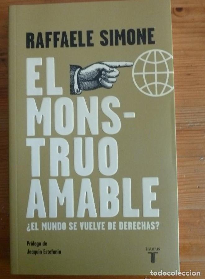 Libros: EL MONSTRUO AMABLE. RAFFAELE SIMONE. TAURUS. 2011 192 PAG - - Foto 1