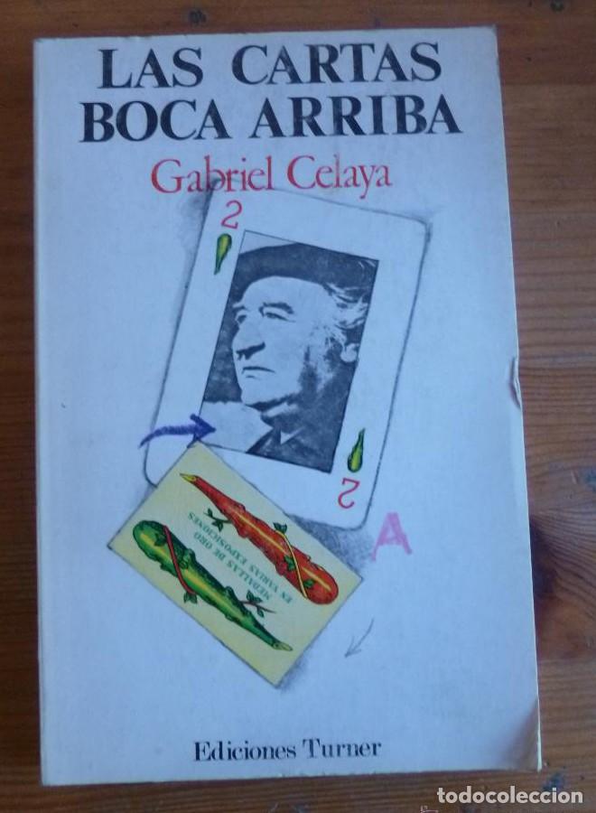 Libros: LAS CARTAS BOCA ARRIBA. GABRIEL CELAHA. ED. TURNER. 1974 27 PAG -
