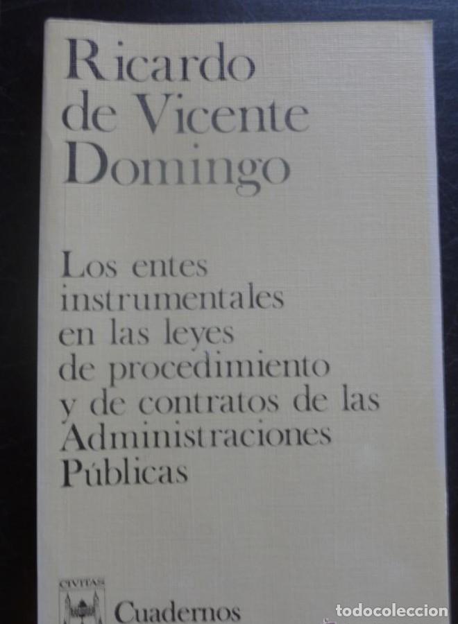 Libros: ENTES INSTRUMENTALES ADMINISTRACIONES PUBLICAS. VICENTE DOMINGO. ED. CIVITAS 1996 144 PAG -