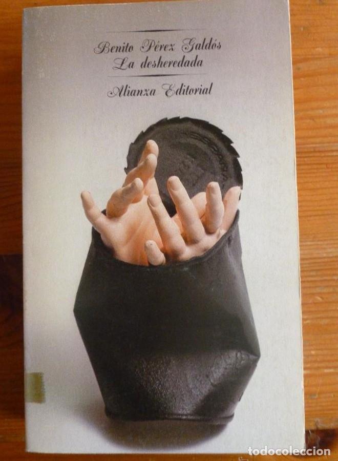 Libros: La Desheredada - Perez Galdos