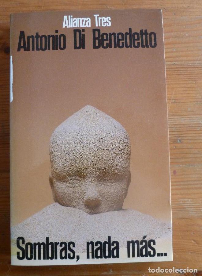 Libros: Sombras, nada m&aacute;s. (Alianza Tres (At)) - Antonio di Benedetto