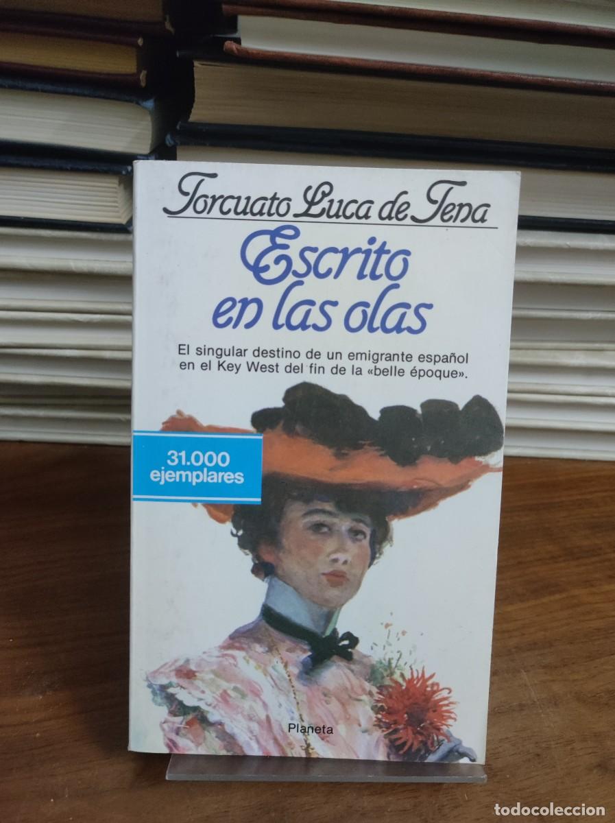 Libros: Escrito en las olas Torcuato Luca de Tena Planeta - Foto 1