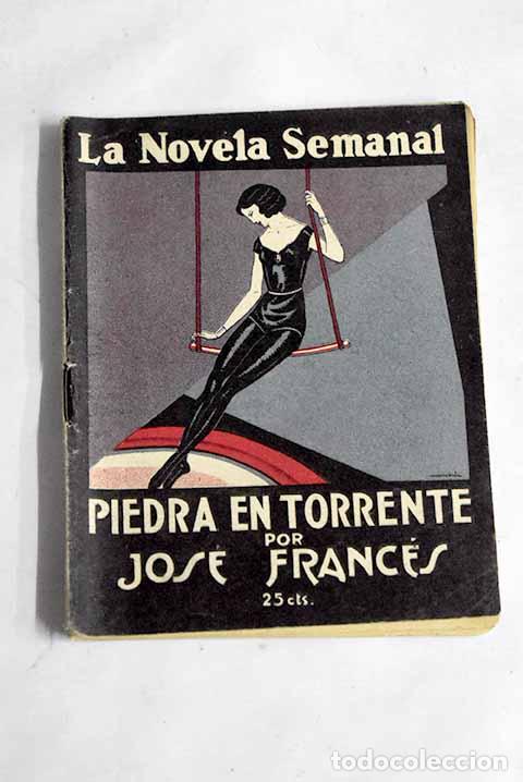 Libros: Piedra en torrente: Franc&eacute;s, Jos&eacute;.- Franc&eacute;s, Jos&eacute; - Foto 1