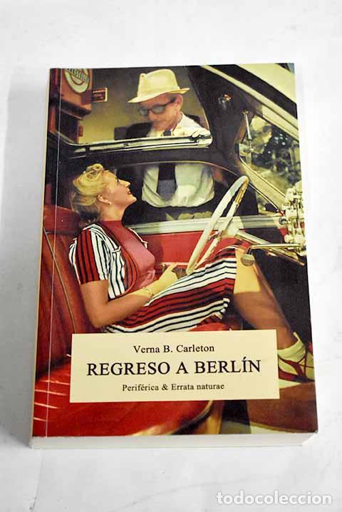 Libros: Regreso a Berl&iacute;n: Carleton, V. B..- Carleton, V. B. - Foto 1