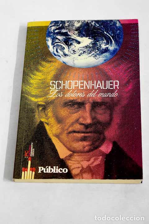 Libros: Los dolores del mundo.- Schopenhauer, Arthur - Foto 1