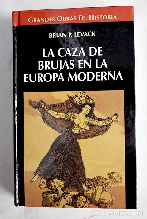 Libros: La caza de brujas en la Europa moderna.- Levack, Brian P. - Foto 1