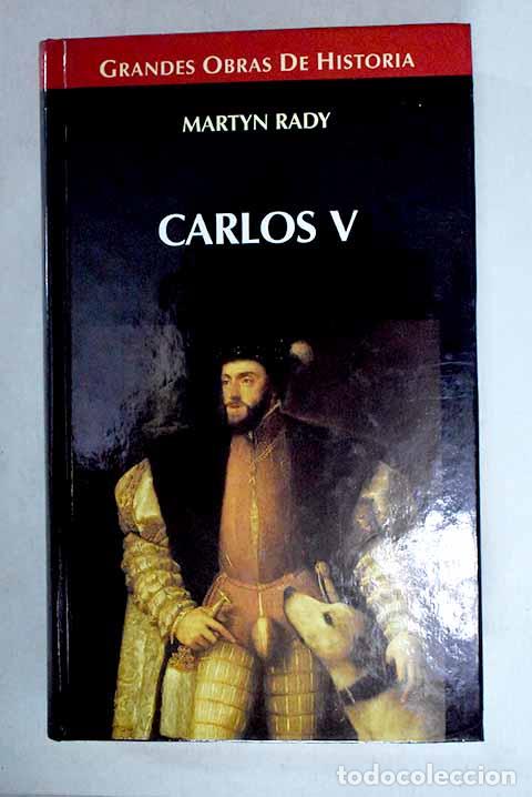 Libros: Carlos V: Rady, Martyn.- Rady, Martyn - Foto 1