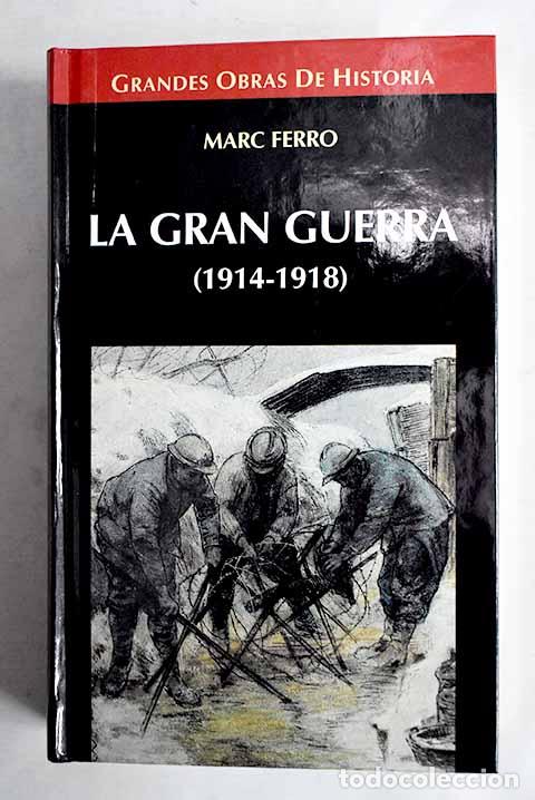 Libros: La gran guerra, 1914-1918.- Ferro, Marc - Foto 1