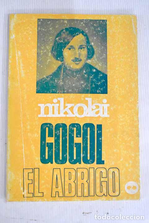 Libros: El abrigo: Gogol, Nicolas.- Gogol, Nicolas - Foto 1