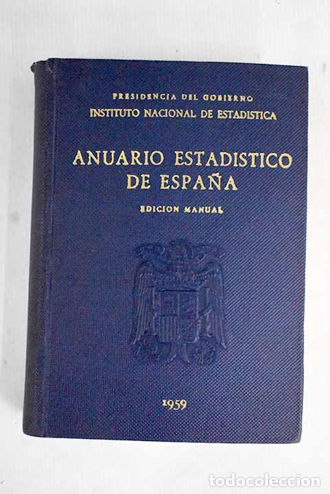 Libros: Anuario estad&iacute;stico de Espa&ntilde;a - Foto 1