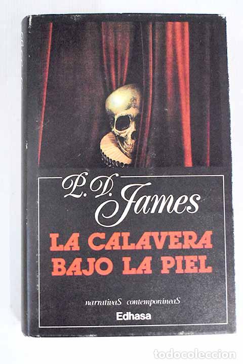 Libros: La calavera bajo la piel.- James, P. D. - Foto 1