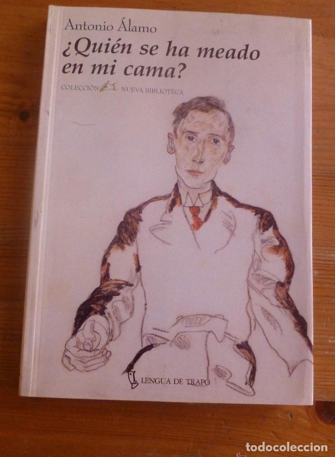 Libros: &iquest;Qui&eacute;n se ha meado en mi cama? (NB) - Antonio Alamo