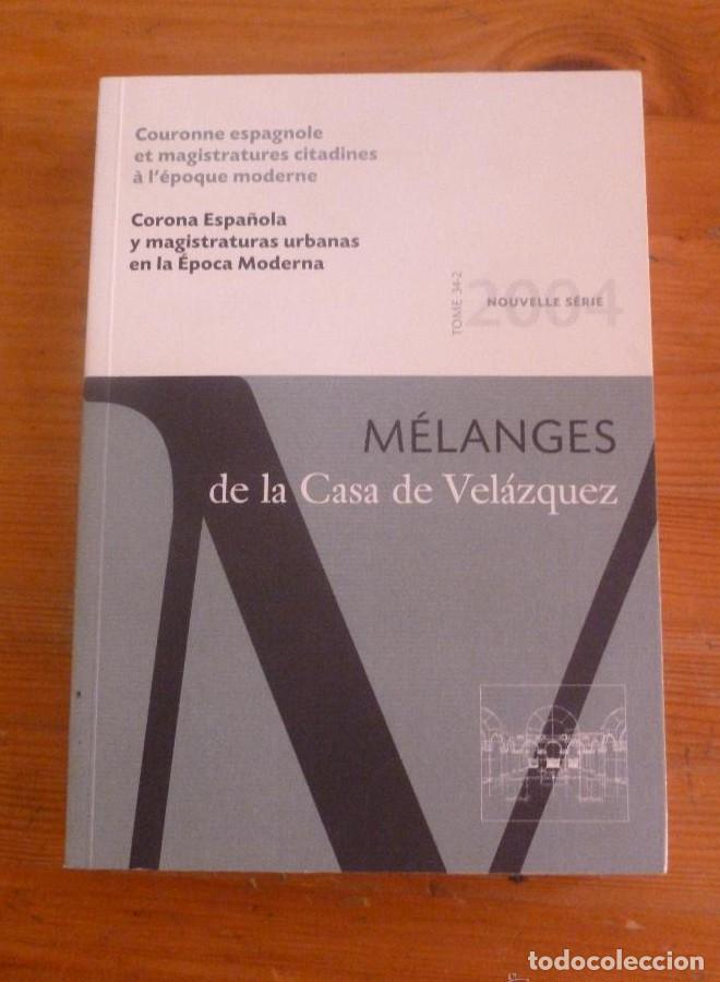 Libros: CORONA ESPA&Ntilde;OLA Y MAGISTRATURAS URBANAS EN LA EPOCA MODERNA.V.AUTORES.BILINGUE.CASA DE VELAZQUEZ -