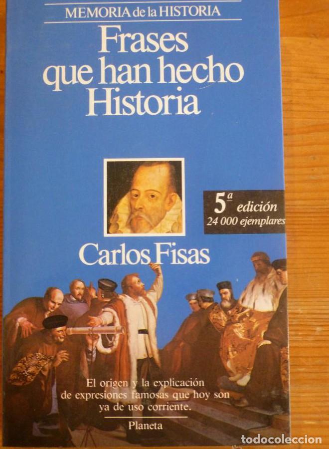 Libros: Frases que han hecho historia - Carlos Fisas