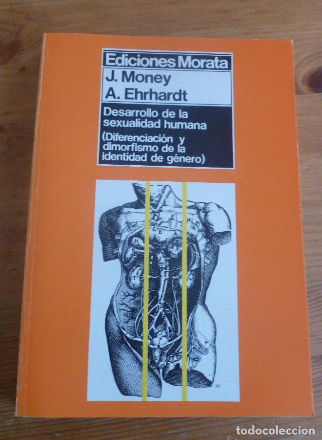 Livres: DESARROLLO DE LA SEXUALIAD HUMANA. MONEY y EHRHARDT. ED MORATA 1982 290 PAG -