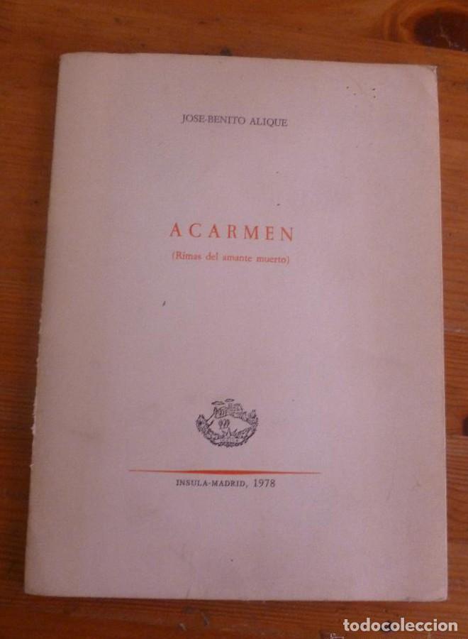 Libros: A CARMEN. JOSE BENITO ALIQUE. INSULA 1979 94 PAG DEDICATORIA AUTOR -