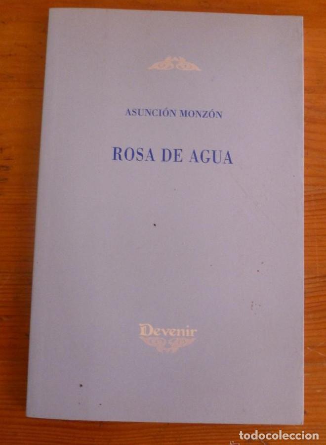 B&uuml;cher: ROSA DE AGUA. ASUNCION MONZON. DEVENIR. 2005 75 PAG -