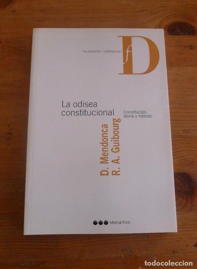 Libros: LA ODISEA CONSTITUCIOONAL. MENDOZA y GUIBOURG. MARCIAL PONS. 2004 220 PAG -