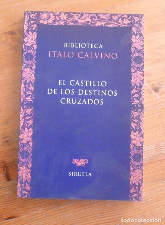 Libros: EL CASTILLO DE LOS CRUZADOS. ITALO CALVINO. ED. SIRUELA. 1999 147 PAG -