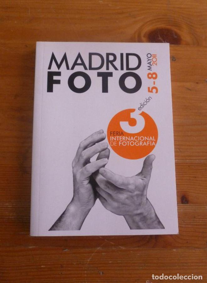 B&uuml;cher: MADRID FOTO. 3&ordm; EDICION FEREIA INTERNACIONAL DE FOTOGRAFIA 5-8 MAYO 2001 150PAG -