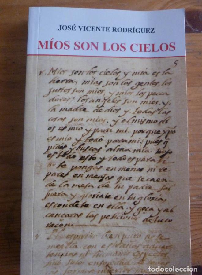 B&uuml;cher: MIOS SON LOS CIELOS. JOSE VICENTE RODRIGUEZ. ED.ESPIRITUALIDAD. 300 PAG -