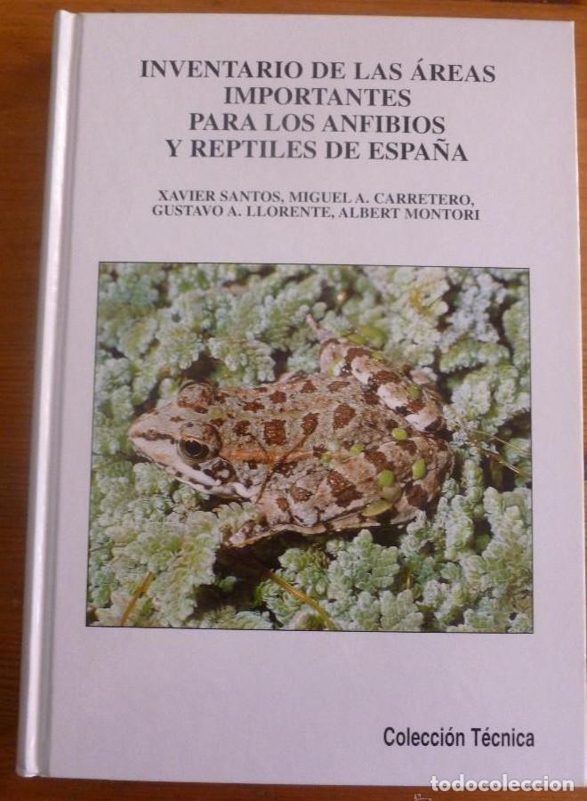Libros: INVENTARIO DE LAS AREAS IMPORTANTES PARA LOS ANFIBIOS Y REPTILES DE ESPA&Ntilde;A.VAR.AUTORES. ICONA 1998 2