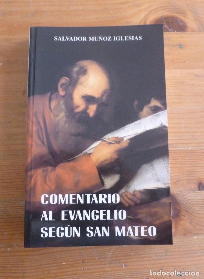 B&uuml;cher: Comentario al evangelio segun San Mateo - Salvador Mu&ntilde;oz