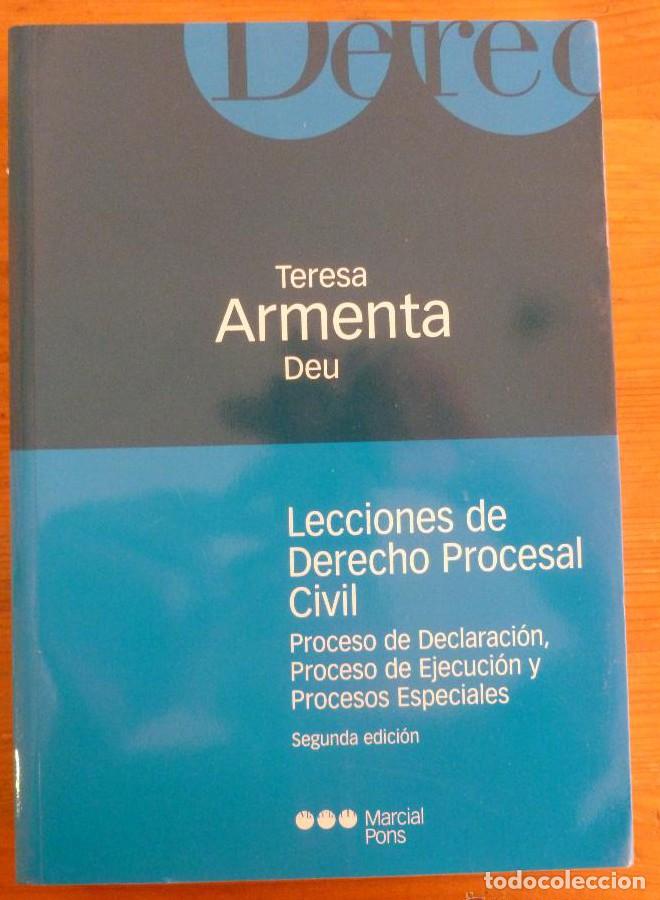 Libros: LECCIONES DE DERECHO PROCESAL CIVIL. TERESA ARMENTA DEU. MARCIAL PONS. 2004 620 PAG -