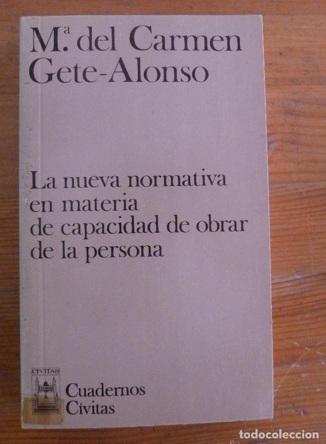 Livros em segunda m&atilde;o: LA NUEVA NORMATIVA EN MATERIA DE CAPACIDAD DE OBRAR DE LA PERSONA. GETE-ALONSO. CIVITAS 1985 317 PAG