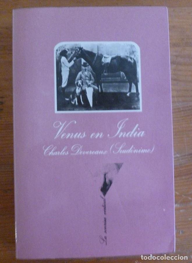 Libros: Venus en India (La Sonrisa Vertical) de Charlie Devereaux (1 EDICION sep 1979) Tapa blanda - Charles