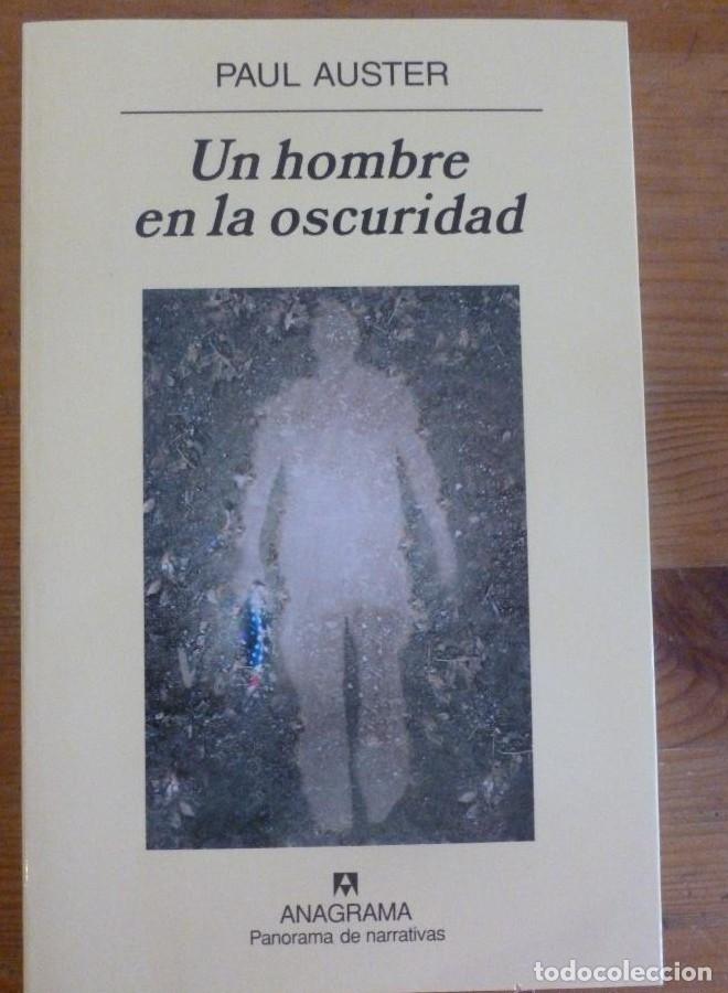 Libros: UN HOMBRE EN LA OSCURIDAD. PAUL AUSTER. 1&ordm;ED. 2008 204 PAG -