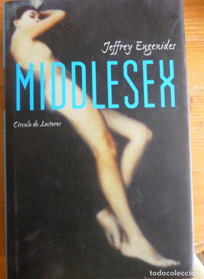 Libros: MIDDLESEX. JEFFREY EUGENIDES. CIRCULO DE LECTORES. 2003 667 PAG -