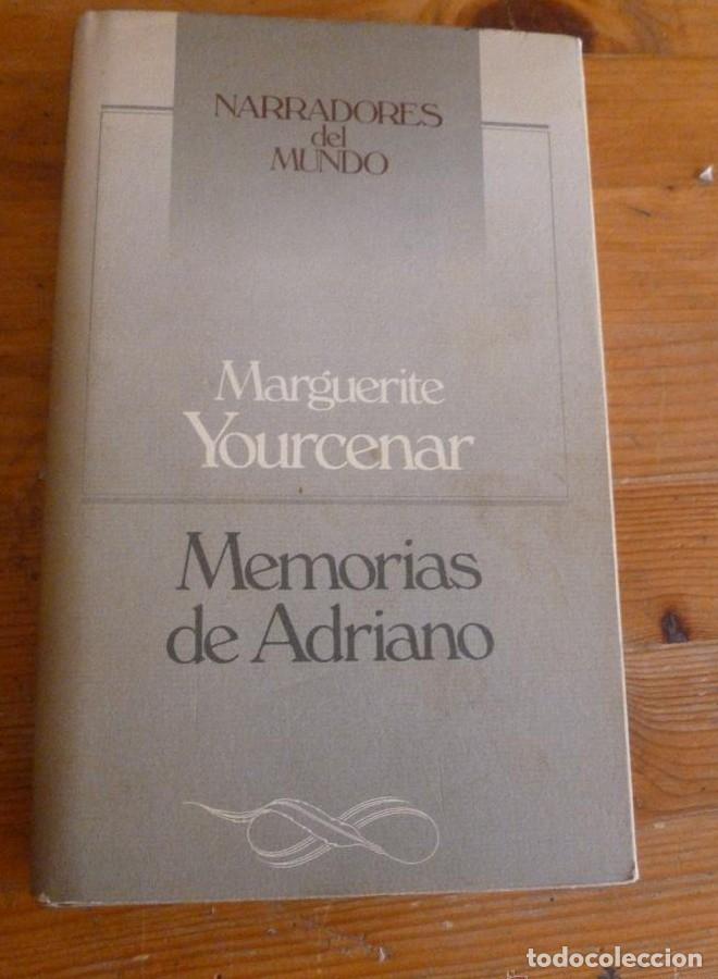 B&uuml;cher: MEMORIAS DE ADRIANO. MARGUERITE YOURCENAR. 1985 238 PAG -