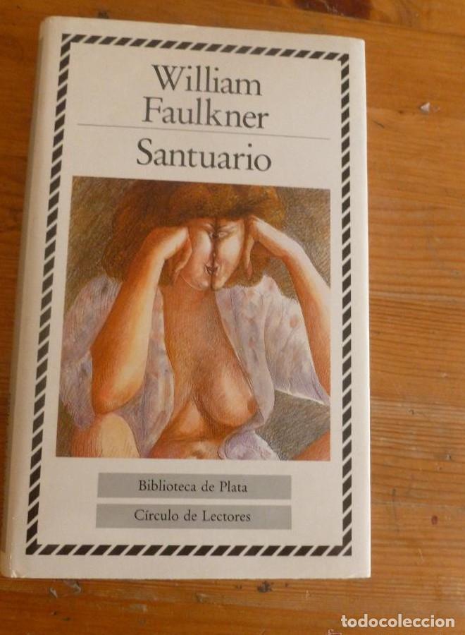 Libros: SANTUARIO. WILLIAM FAULKNER. ED. CIRCULO DE LECTORES. 1987 316 PAG -