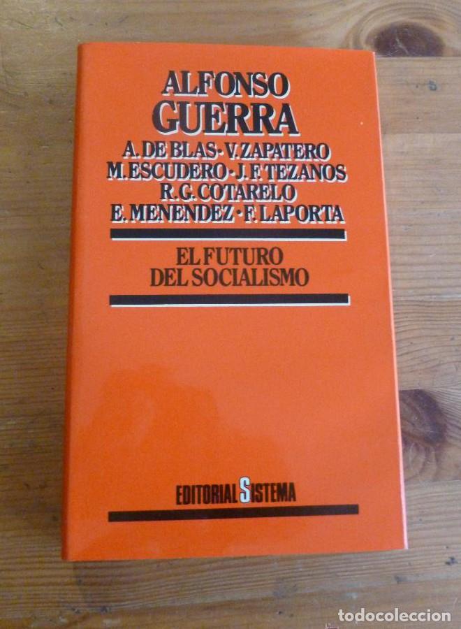 Libros: Futuro del socialismo, el - A. Guerra - Foto 1