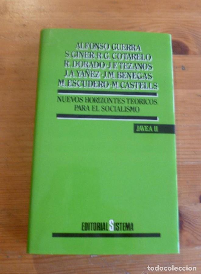Libros: NUEVOS HORIZONES TEORICOS PARA EL SOCIALISMO. VARIOS AUTORES. SISTEMA. 1987 281 PAG -