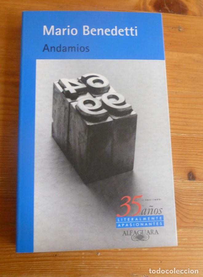 Libros: ANDAMIOS. MARIO BENEDETTI. ED. ALFAGUARA. 1997 310 PAG -