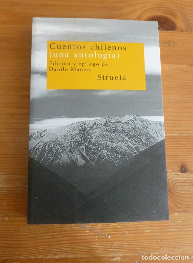 Livros em segunda m&atilde;o: CUENTOS CHILENOS. UNA ANTOLOGIA. ED. SIRUELA. 2006 275 PAG -